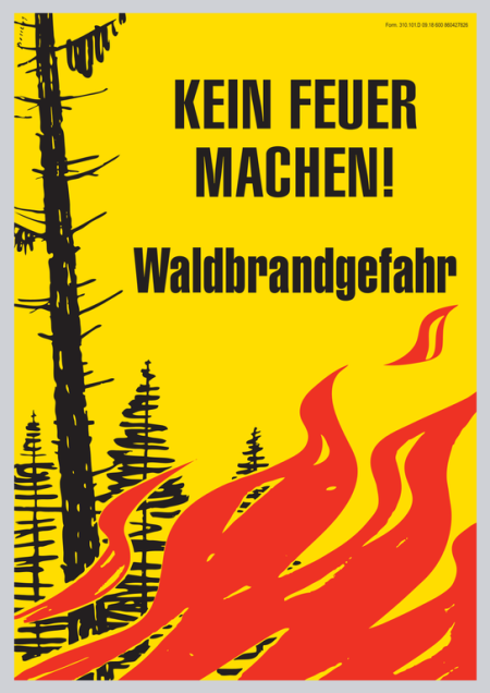 Feuerverbot im Wald, in Waldesnähe, an Fluss- und Seeufern sowie grundsätzliches Feuerwerksverbot